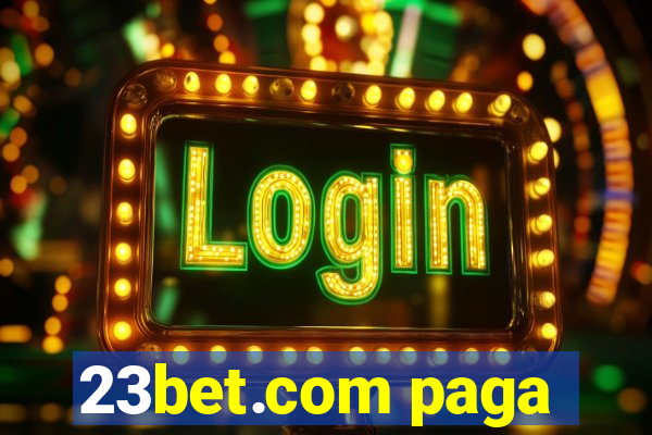 23bet.com paga